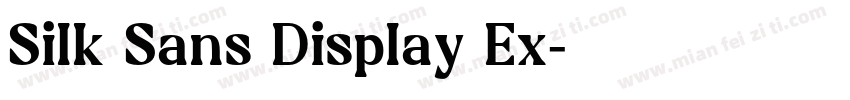 Silk Sans Display Ex字体转换